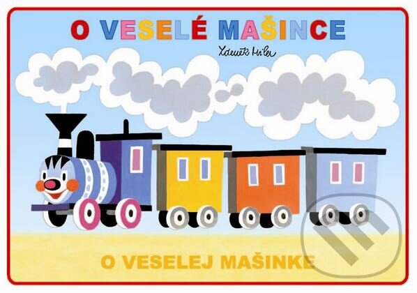 O veselé mašince / O veselej mašinke - Zdeněk Miler