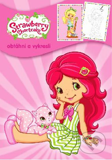 Strawberry Shortcake - obtáhni a vykresli - kniha z kategorie Omalovánky