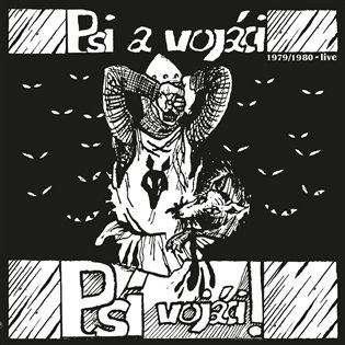 Psí vojáci: Psi a vojáci (1979: 1980 Live) LP (2 LP)