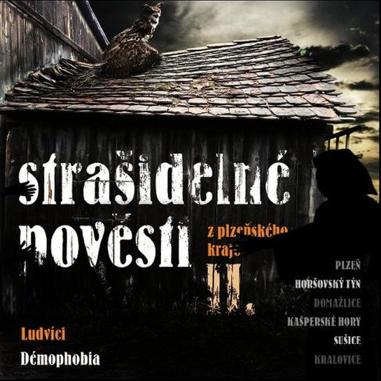 Strašidelné pověsti z plzeňského kraje 2 -  David Haták