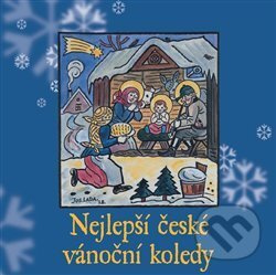 Nejlepší české vánoční koledy - kol.