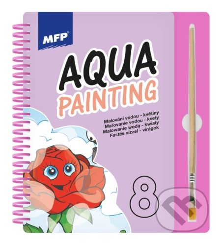 Aqua Painting 8 - květiny / kvety (Malování vodou / Maľovanie vodou) - kniha z kategorie Omalovánky