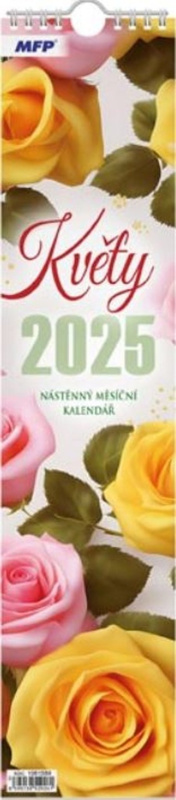 Květy 2025 - nástěnný kalendář -  Autor Neuveden