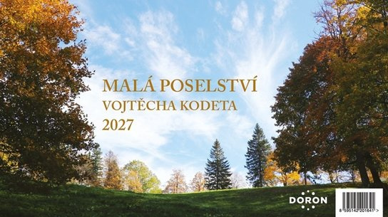 Malá poselství Vojtěcha Kodeta 2027 - stolní kalendář -  Autor Neuveden