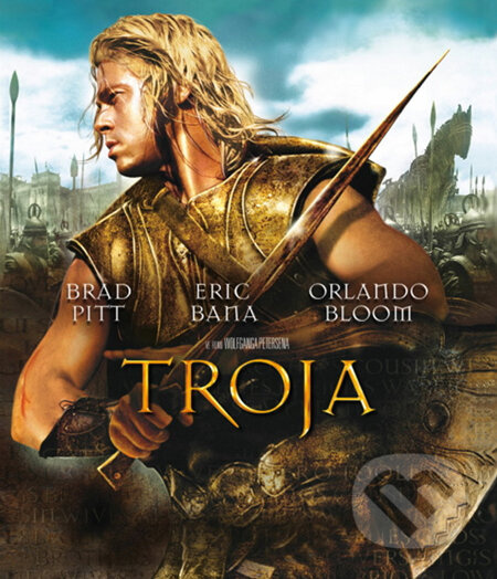 Trója - Wolfgang Petersen - film z kategorie Dobrodružné filmy