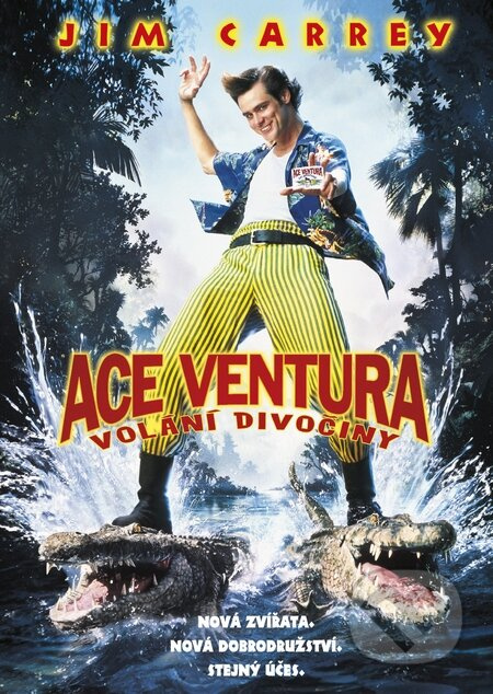 Ace Ventura: Volání divočiny - Steve Oedekerk, Tom Shadyac - film z kategorie Akční komedie