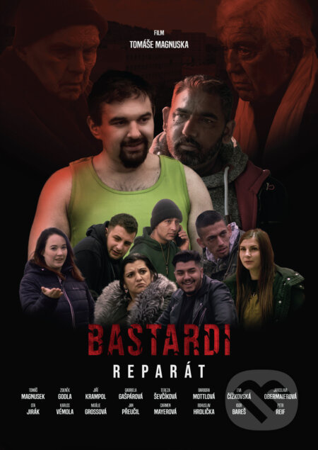 Bastardi 4: Reparát - Tomáš Magnusek - film z kategorie Dramata