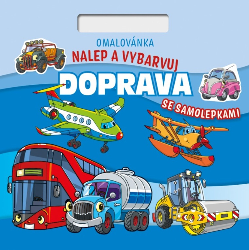 Nalepuj a vybarvuj! Doprava (Omalovánka Čtverec) - kniha z kategorie Omalovánky