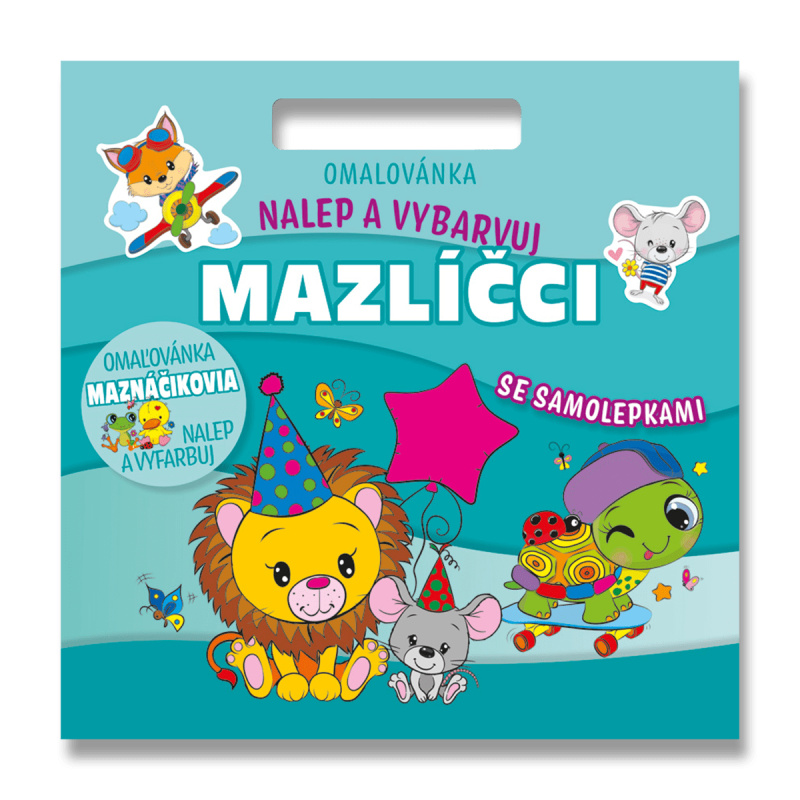 Baloušek Nalepuj a vybarvuj! - omalovánky se samolepkami - Mazlíčci