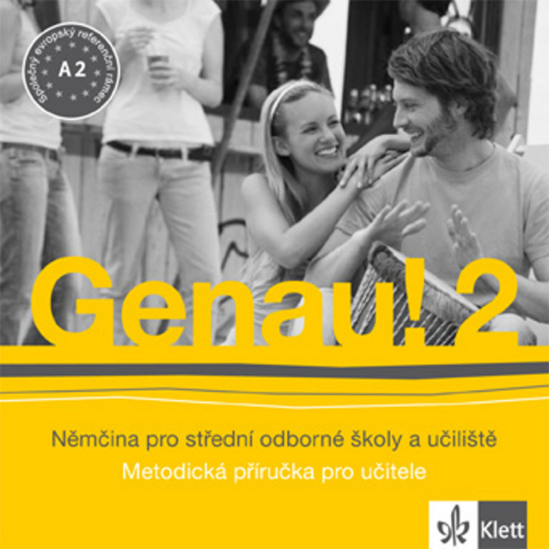 Genau! 2 (Metodická příručka pro učitele) - Carla Tkadlečková, Petr Tlustý, Renáta Foxová