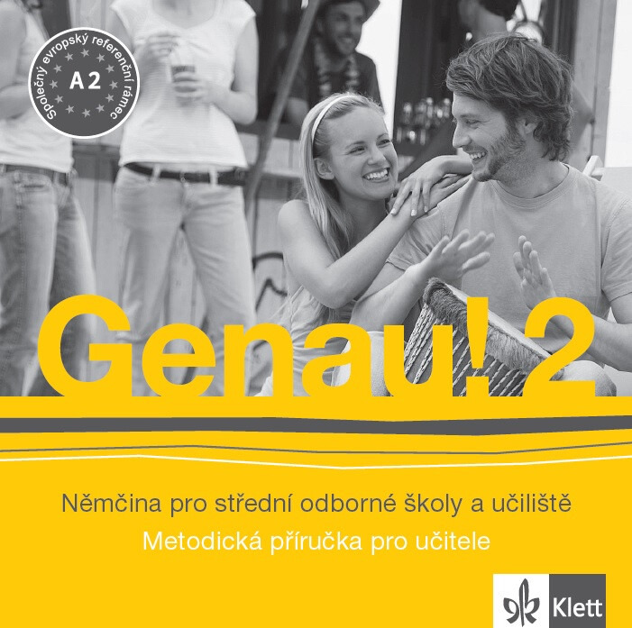 Genau! 2 (Metodická příručka pro učitele) - Carla Tkadlečková, Petr Tlustý, Renáta Foxová