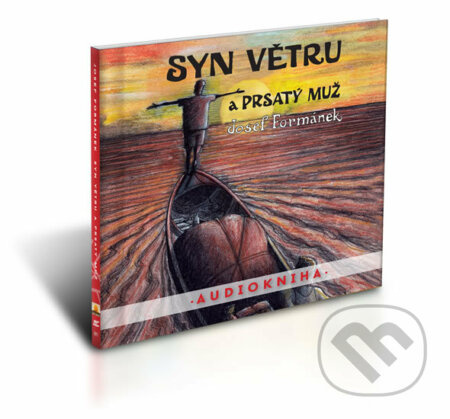 Syn větru a Prsatý muž - Josef Formánek