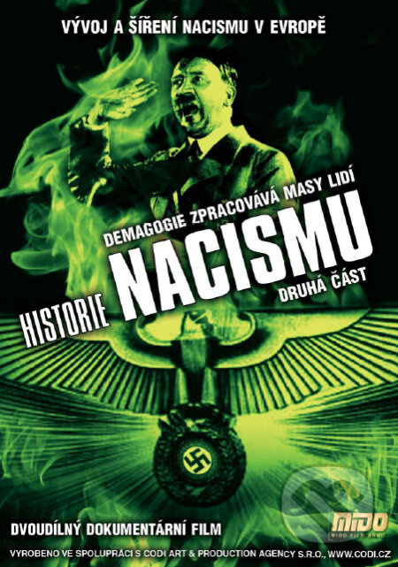 História nacizmu II. (Vývoj a šírenie nacizmu v Európe) - film z kategorie Válečné dokumenty