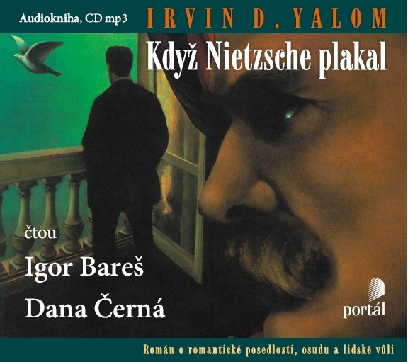 Když Nietzsche plakal (CD) (Strhující drama o lásce, nenávisti a vůli) - audiokniha z kategorie Společenská beletrie