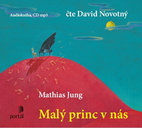 Malý princ v nás - Mathias Jung