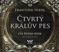 Čtvrtý králův pes - František Niedl