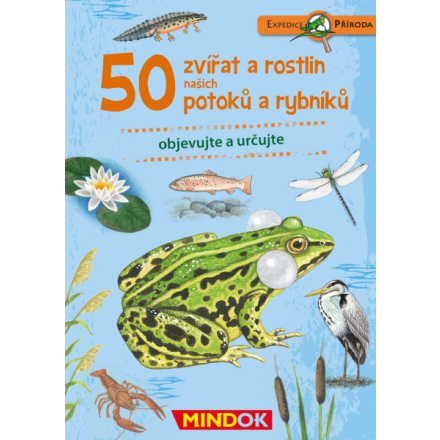 Expedice příroda: 50 zvířat a rostlin potoků
