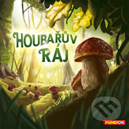 Houbařův ráj