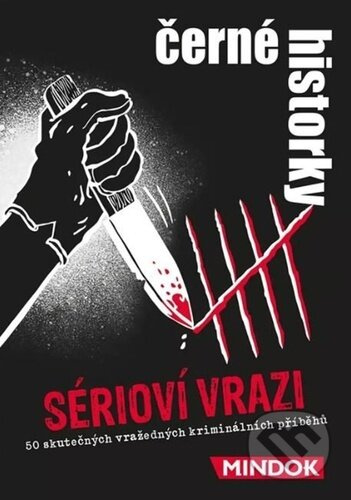 Černé historky: Sérioví vrazi Mindok