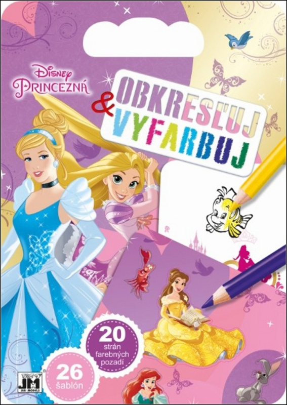 Obkresľuj a vyfarbuj: Princezné (26 šablón, 20 strán farebných pozadí) - kniha z kategorie Omalovánky
