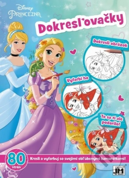 Princezné: Dokresľovačky - kniha z kategorie Omalovánky