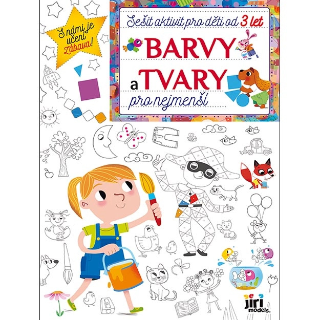 Sešit aktivit pro děti od 3 let - Barvy a tvary pro nejmenší