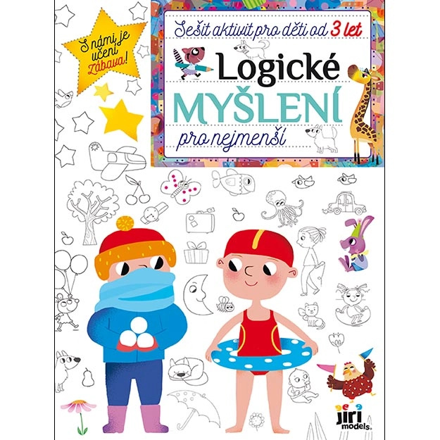 Sešit aktivit pro děti od 3 let - Logické myšlení pro nejmenší