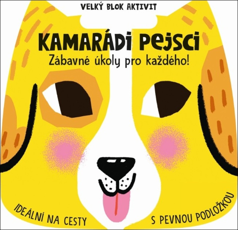 Velký blok aktivit: Kamarádi pejsci (Zábavné úkoly pro každého!) - kniha z kategorie Úkoly pro děti