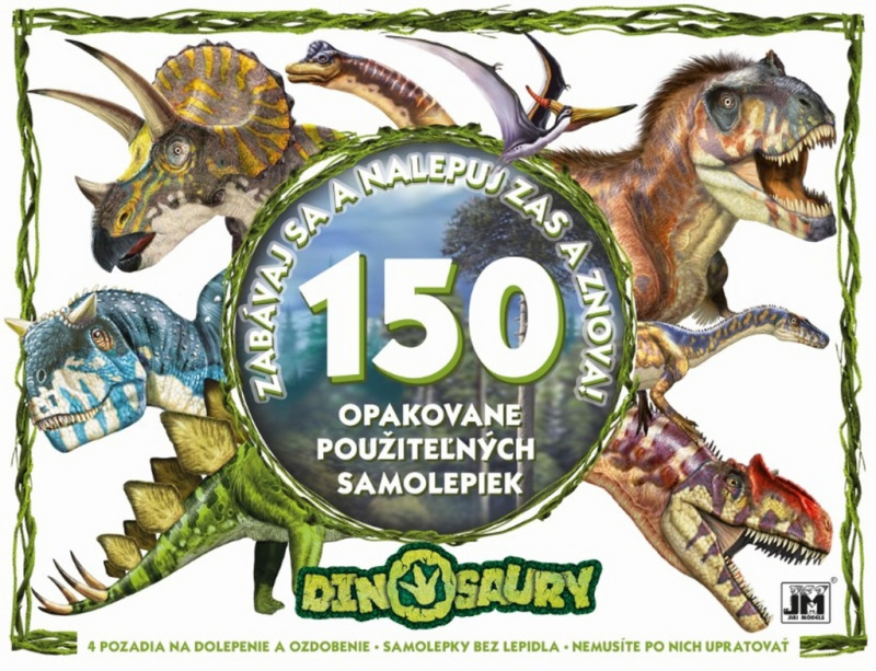 Dinosaury - Zabávaj sa a nalepuj zas a znova! (150 opakovane použiteľných samolepiek) - kniha z kategorie Samolepky