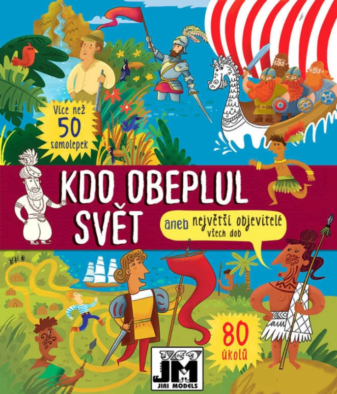 Kdo obeplul svět aneb největší vynálezy všech dob