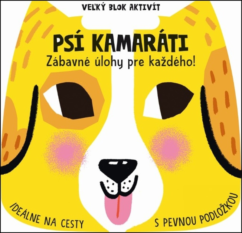 Veľký blok aktivít: Psí kamaráti - kniha z kategorie Úkoly pro děti