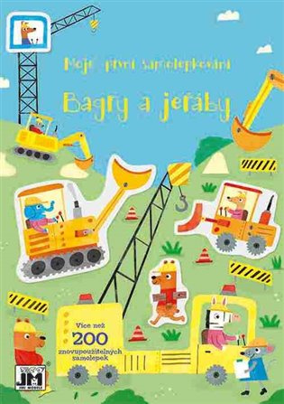 Moje první samolepkování - Bagry a jeřáby - Kirsty Tizzard