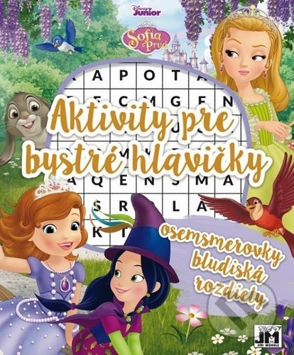 Aktivity pre bystré hlavičky: Sofia prvá (osemsmerovky, bludiská, rozdiely) - kniha z kategorie Beletrie pro děti
