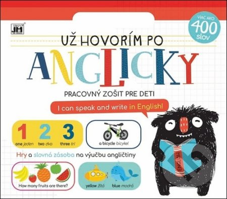 Už hovorím po anglicky (Pracovný zošit pre deti) - kniha z kategorie Mateřská škola a předškoláci