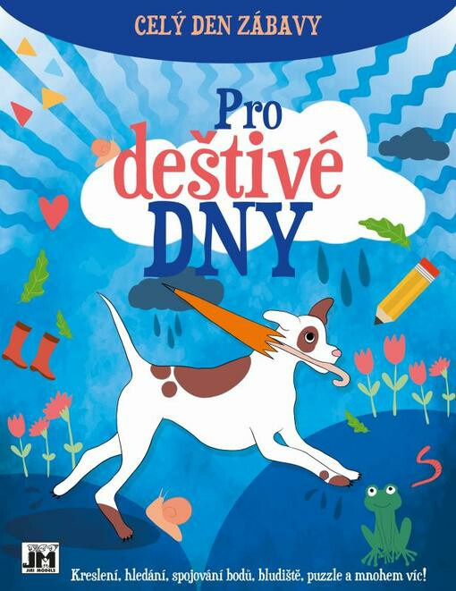 Celý den zábavy/ Pro dešt. dny