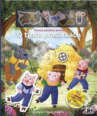 O třech prasátkách (Hravá plstěná kniha) - Megan Higgins - kniha z kategorie Pro děti