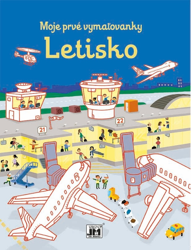 Letisko (Moje prvé vymaľovanky) - kniha z kategorie Pro děti