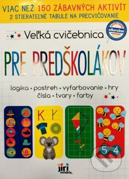 Veľká cvičebnica pre predškolákov (Viac než 150 zábavných aktivít) - kniha z kategorie Úkoly pro děti