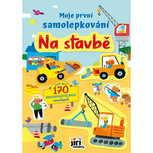 Moje první samolepkování - Na stavbě