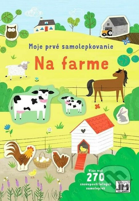 Moje prvé samolepkovanie - Na farme - kniha z kategorie Samolepky