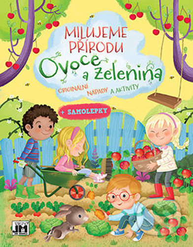 Milujeme přírodu - Ovoce a Zelenina