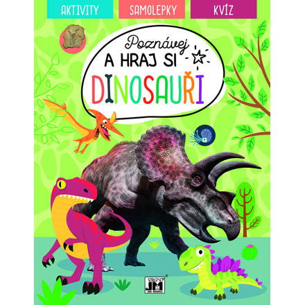 Poznávej a hraj si - Dinosauři
