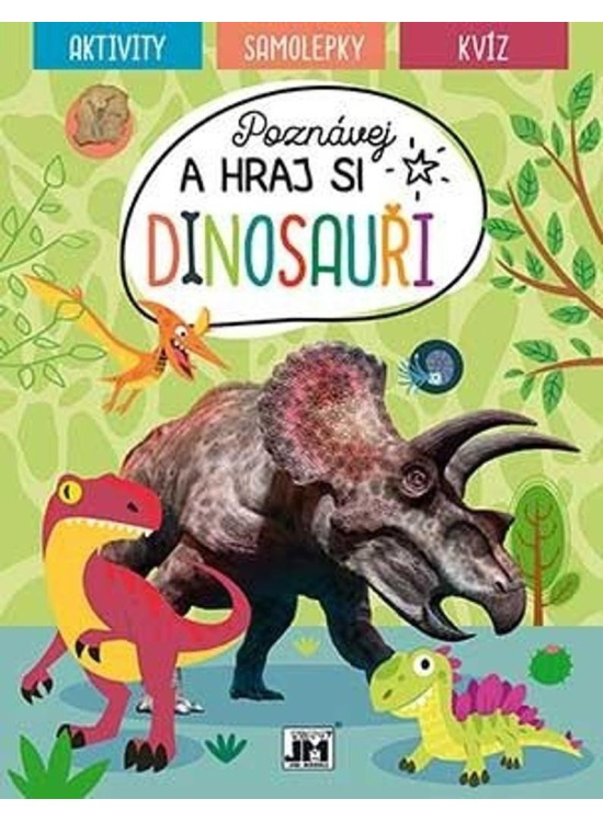 Poznávej a hraj si - Dinosauři