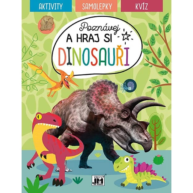 Poznávej a hraj si - Dinosauři