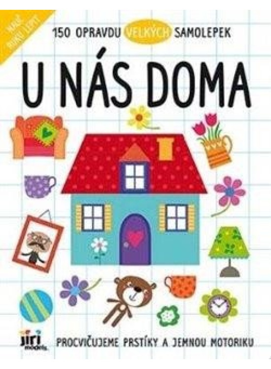 Nauč ruku lepit - U nás doma