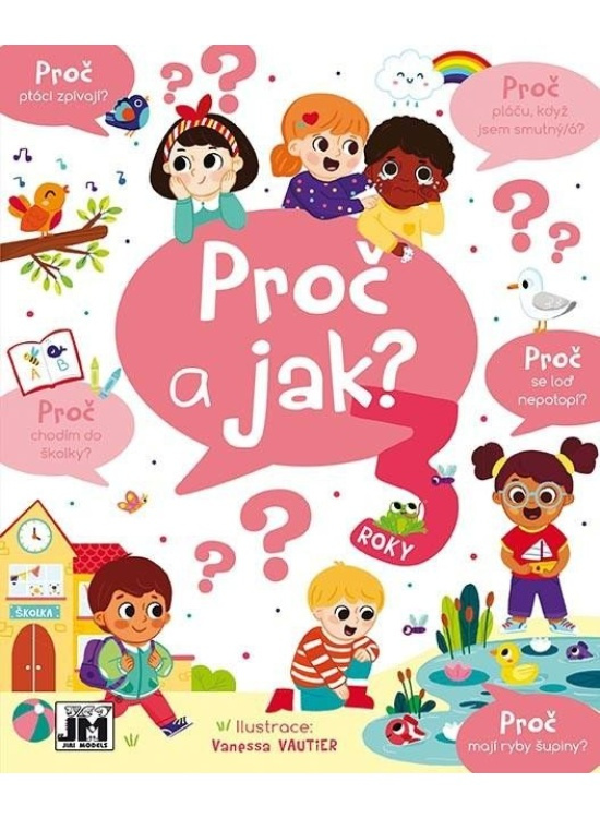 Proč a jak - 3 roky