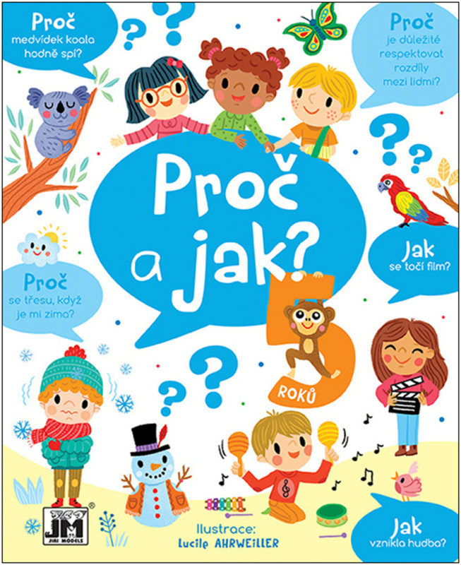 Proč a jak - 5 let - Lucile Ahrweiller