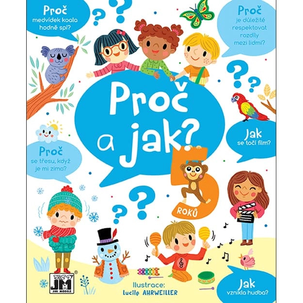 Proč a jak - 5 let - Lucile Ahrweiller