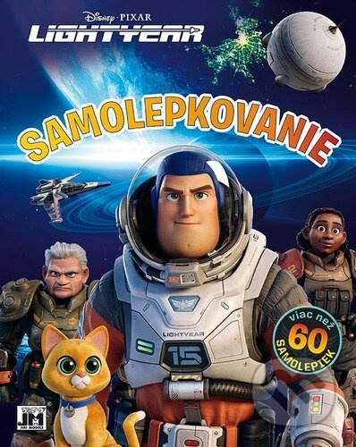 Samolepkovanie - Lightyear (Rakeťák) (Viac než 60 samolepiek) - kniha z kategorie Samolepky