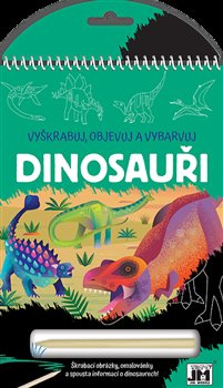 Vyškrabuj, objevuj, vybarvuj - Dinosauři